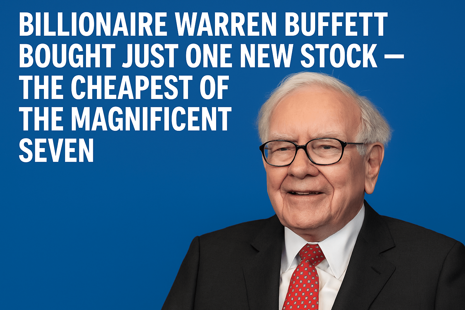 Billionaire Warren Buffett Bought Just One New Stock